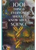 James S. Trefil - 1001 Things Everyone Should Know About Science