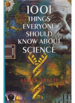 James S. Trefil - 1001 Things Everyone Should Know About Science James S. Trefil - 1001 Things Everyone Should Know About Science, London 1994 antikvár könyv