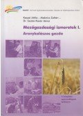 Keszei Attila,Maknics Zoltán,Szabó-Kozár János Dr. - Mezőgazdasági ismeretek I. - Aranykalászos gazda