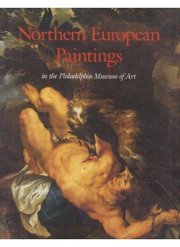 Peter C. Sutton - Northern European Paintings in the Philadelphia Museum of Art, Philadelphia 1990 antikvár könyv