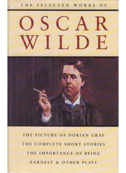 Oscar Wilde - The Selected Works of Oscar Wilde Oscar Wilde - The Selected Works of Oscar Wilde, London 1993 antikvár könyv