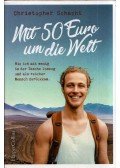Christopher Schacht - Mit 50 Euro um die Welt