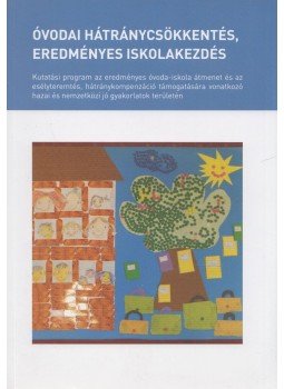 Szen-Gály Viola - Óvodai hátránycsökkentés, eredményes iskolakezdés,  2015 antikvár könyv