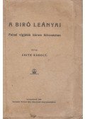 Csite Károly - A bíró leányai