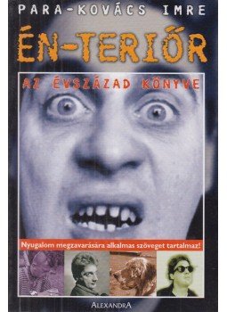 Para-Kovács Imre - Én-teriőr (dedikált) Para-Kovács Imre - Én-teriőr (dedikált), Pécs 0 antikvár könyv