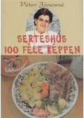 Péter Jánosné - Sertéshús 100 féle képpen