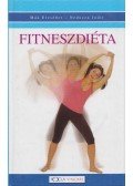 Neducza Judit,Mák Erzsébet - Fitneszdiéta - Gyakorlati útmutató