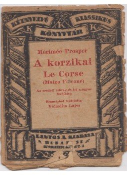 Prosper Mérimée - A korzikai - Le Corse, Budapest 1920 antikvár könyv