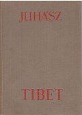 Juhász Vilmos - Tibet