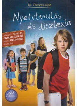 Dr. Tánczos Judit - Nyelvtanulás és diszlexia, Debrecen 2007 antikvár könyv