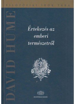 Hume, David - Értekezés az emberi természetről Hume, David - Értekezés az emberi természetről, Budapest 2006 antikvár könyv