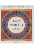 Megay László - Hány perced van?