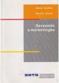 Bauer András,Berács József - Bevezetés a marketingbe