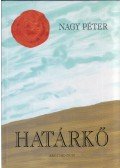 Nagy Péter - Határkő