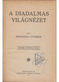 Prohászka Ottokár - A diadalmas világnézet