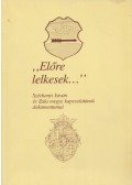 Gyimesi Endre (szerk.) - "Előre lelkesek..."