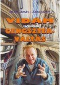 Ádám Tamás,Zana József - Vidám színpadi gengszterváltás (Dedikált)