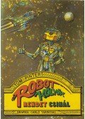 Tom Pinter - Robot Kölyök rendet csinál