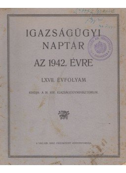  - Igazságügyi naptár az 1942. évre, Budapest 1942 antikvár könyv