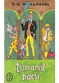 P. G. Wodehouse - Dinamit bácsi