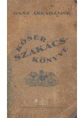 Ganz Ábrahámné - Ganz Ábrahámné kóser szakácskönyve