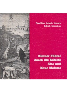 Julie Harksen - Kleiner Führer durch die Galerie Alte und Neue Meister, Dessau 1976 antikvár könyv
