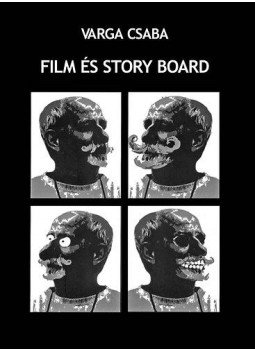 Varga Csaba - Film és story board Varga Csaba - Film és story board, null 2013 antikvár könyv