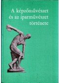 S. Mialkovszky Mária - A képzőművészet és az iparművészet története