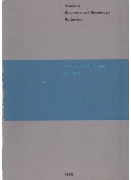  - Catalogus schilderijen tot 1800, Rotterdam 1962 antikvár könyv