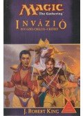 J. Robert King - Invázió