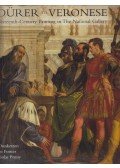 Jill Dunkerton,Susan Foister,Nicholas Penny - Durer to Veronese