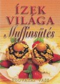 Szovátai Vass - Muffinsütés