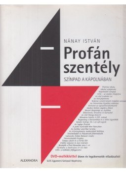 Nánay István - Profán szentély Nánay István - Profán szentély, Pécs 2007 antikvár könyv