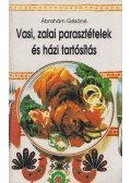 Ábrahám Gézáné - Vasi, zalai parasztételek és házi tartósítás (dedikált)