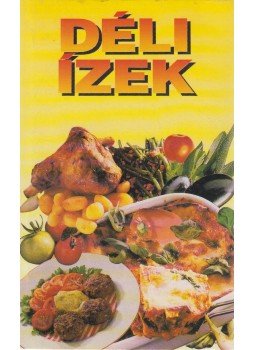 Cs. Szabó Mária - Déli ízek Cs. Szabó Mária - Déli ízek, Budapest 1995 antikvár könyv