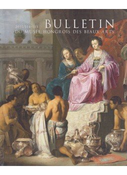 Czére Andrea - Bulletin du Musée Hongrois des Beaux-Arts 114-115., Budapest 2011 antikvár könyv