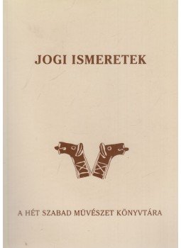 Juhász Gábor (szerk.) - Jogi ismeretek Juhász Gábor (szerk.) - Jogi ismeretek, 1995 antikvár könyv