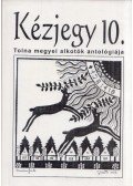 Acsádi Rozália,Kosztolányi Péter (szerk.) - Kézjegy 10.