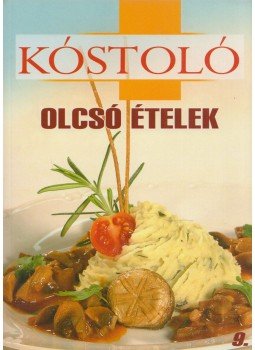 Jámbor Mariann - Olcsó ételek Jámbor Mariann - Olcsó ételek, Nyíregyháza 2010 antikvár könyv