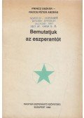 Rados Péter András,Princz Oszkár - Bemutatjuk az eszperantót (Dedikált)
