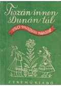 Borsy István-Rossa Ernő - Tiszán innen Dunán túl