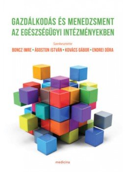  - Gazdálkodás és menedzsment az egészségügyi intézményekben, null 2019 antikvár könyv