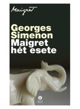 Georges Simenon - Maigret hét esete Georges Simenon - Maigret hét esete, null 2021 antikvár könyv