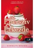 Carolyn Brown - Az Eperszív Étkezde