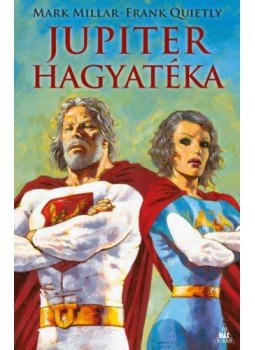Mark Millar - Jupiter hagyatéka, null 2021 antikvár könyv
