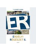 T. Szabó Csilla - Erdélyi régészet II. - Írások régészetről és kulturális örökségvédelemről 2017-2019