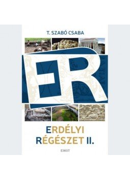 T. Szabó Csilla - Erdélyi régészet II. - Írások régészetről és kulturális örökségvédelemről 2017-2019 T. Szabó Csilla - Erdélyi régészet II. - Írások régészetről és kulturális örökségvédelemről 2017-2019, null 2019 antikvár könyv
