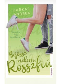 Farkas Andrea - Bejössz nekem, Rosszfiú Farkas Andrea - Bejössz nekem, Rosszfiú, null 2021 antikvár könyv
