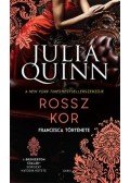 Julia Quinn - Rossz kor - A Bridgerton család 6.
