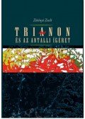 Zétényi Zsolt - Trianon és az antalli ígéret